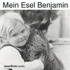My donkey Benjamin (Hans Limmer, German)
