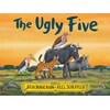 The Ugly Five (Julia Donaldson, Axel Scheffler, English)