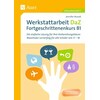 Werkstattarbeit DaZ - Fortgeschrittenenkurs B1 (Deutsch)