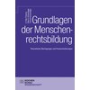 Fundamentals of human rights education (German)