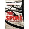 The Spoke (Frederick Glauser, Anglais)