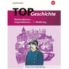 TOP Geschichte 4. Nationalismus - Imperialismus - 1. Weltkrieg (Peter Kirch, Deutsch)