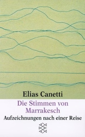 Die Stimmen von Marrakesch (Deutsch, Elias Galaxus