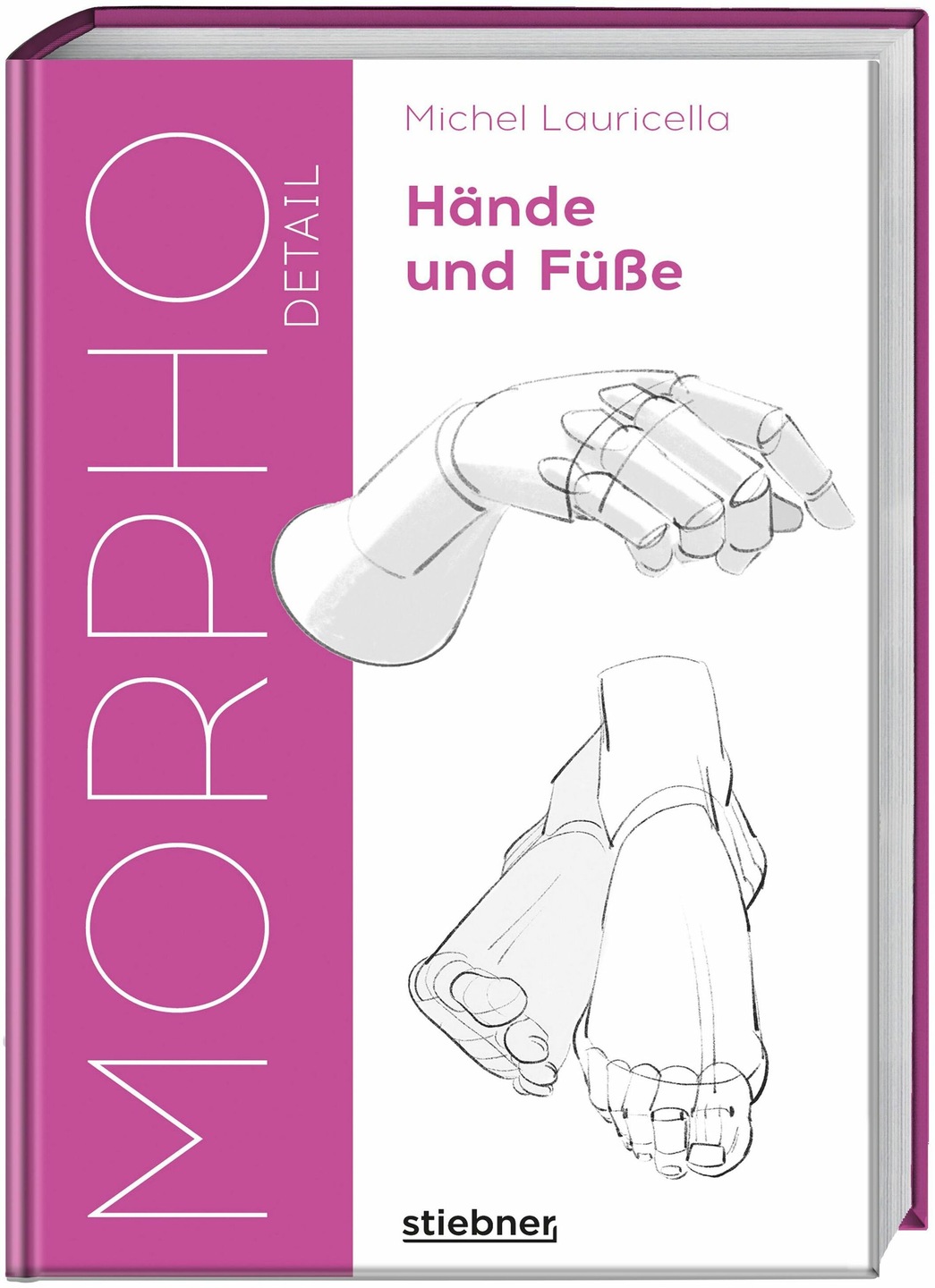 LauricellaMorpho Detail. Hände und Füß (Deutsch, Michel Lauricella