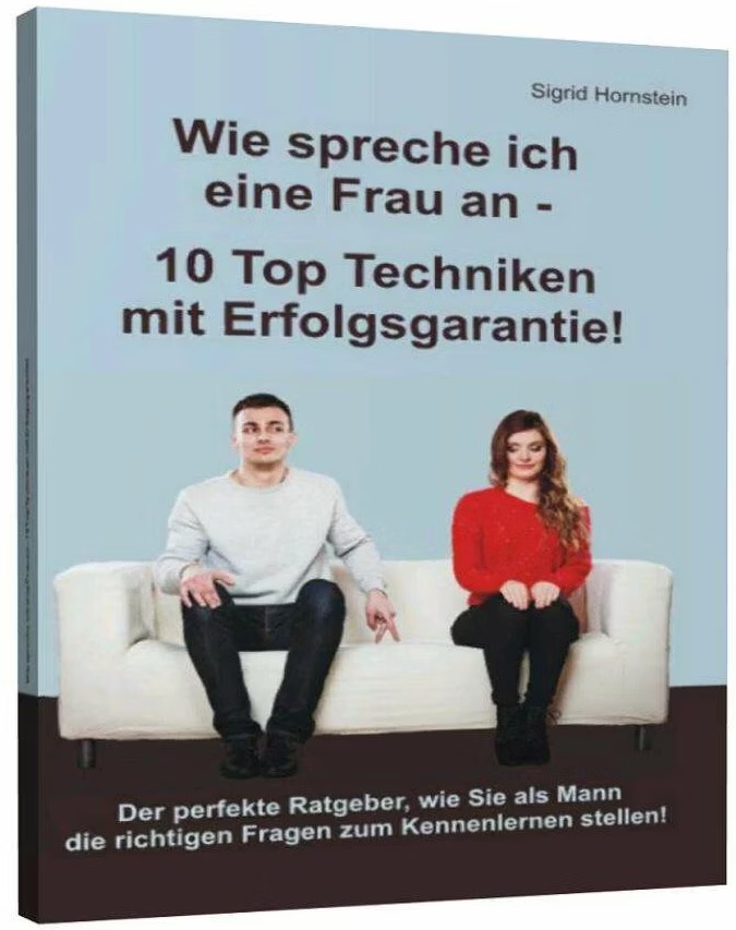 Wie Spreche Ich Eine Frau An Wie spreche ich eine Frau an - 10 Top Techniken mit Erfolgsgarantie