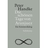 I bei giorni di Aranjuez (Peter Handke, Tedesco)
