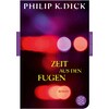 Time out of joint (Philip K. Dick., German)