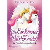 Les licornes du bois fleuri, volume 01 (Catherine Coe, Allemand)