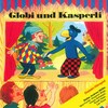 Globi et Kasperli (Guido Strebel, Allemand)