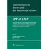 LPP et LFLP (Jacques-André Schneider, Gertrud E. Bollier, Thomas Gächter, Ueli Kieser, Thomas Geiser, French)