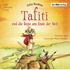 Tafiti and the journey to the end of the world (Julia Boehme, German)