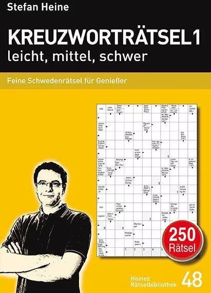 Kreuzworträtsel 1 leicht, mittel, schwer (Deutsch, 2018, Stefan Heine