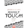 Perfect Touch - Surrendered (Jessica Clare., German)