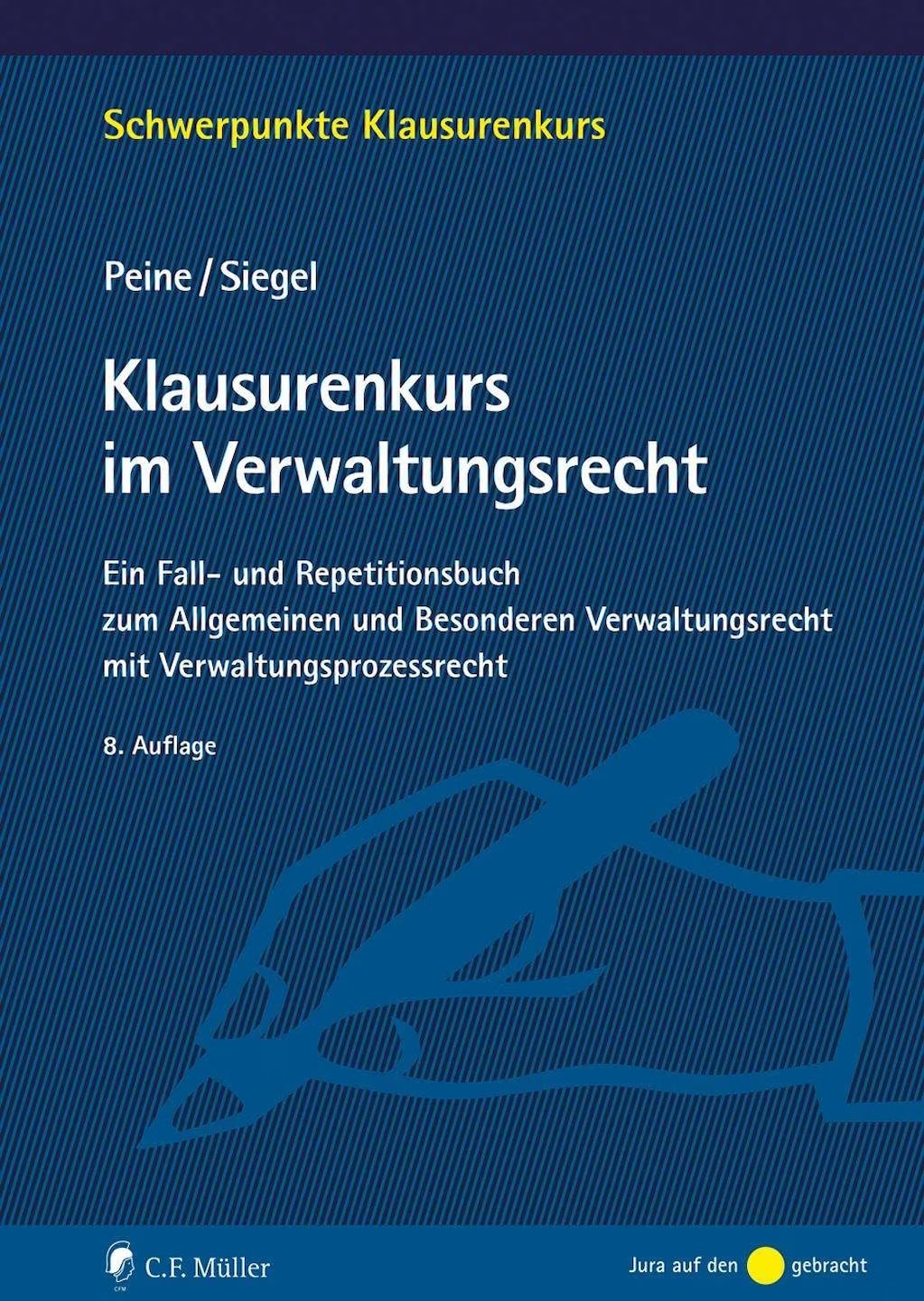 Klausurenkurs im Verwaltungsrecht (Deutsch, Thorsten Siegel, Franz