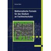 Formules mathématiques pour les études dans les hautes écoles spécialisées (Richard Mohr, Allemand)