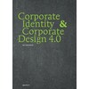Corporate Identity & Corporate Design 4.0 (Deutsch)