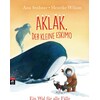 Aklak, il piccolo eschimese - Una balena per tutte le stagioni (Anu Stohner, Tedesco)