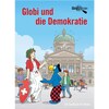 Globi e democrazia (Samuel Smoothingli, Tedesco)