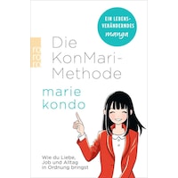 The KonMari method (Marie Kondo, German)