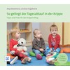 This is how the daily routine in the daycare center works (Antje Bostelmann, German)