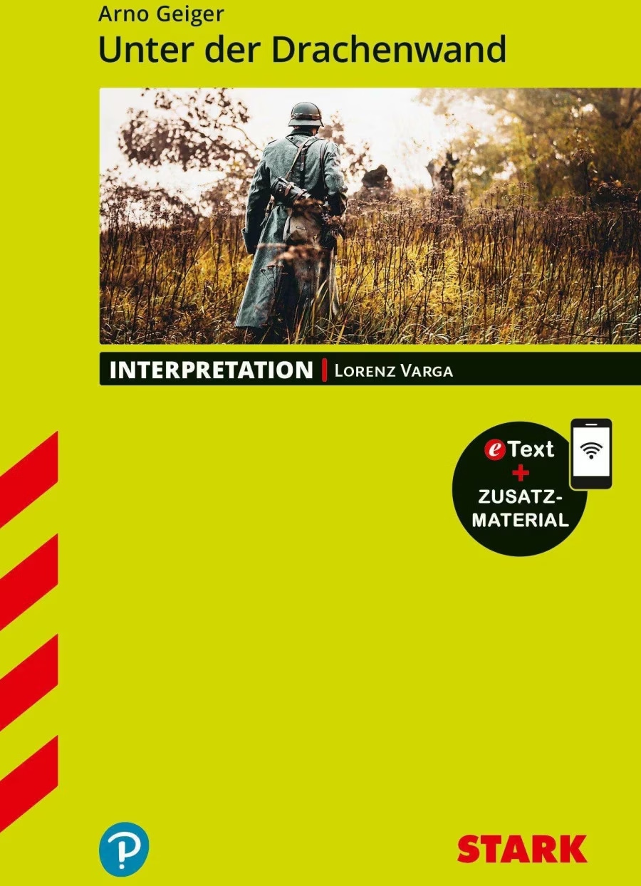 Unter Der Drachenwand Kapitel Zusammenfassungen Interpretationen Deutsch - Arno Geiger: Unter der Drachenwand (Deutsch