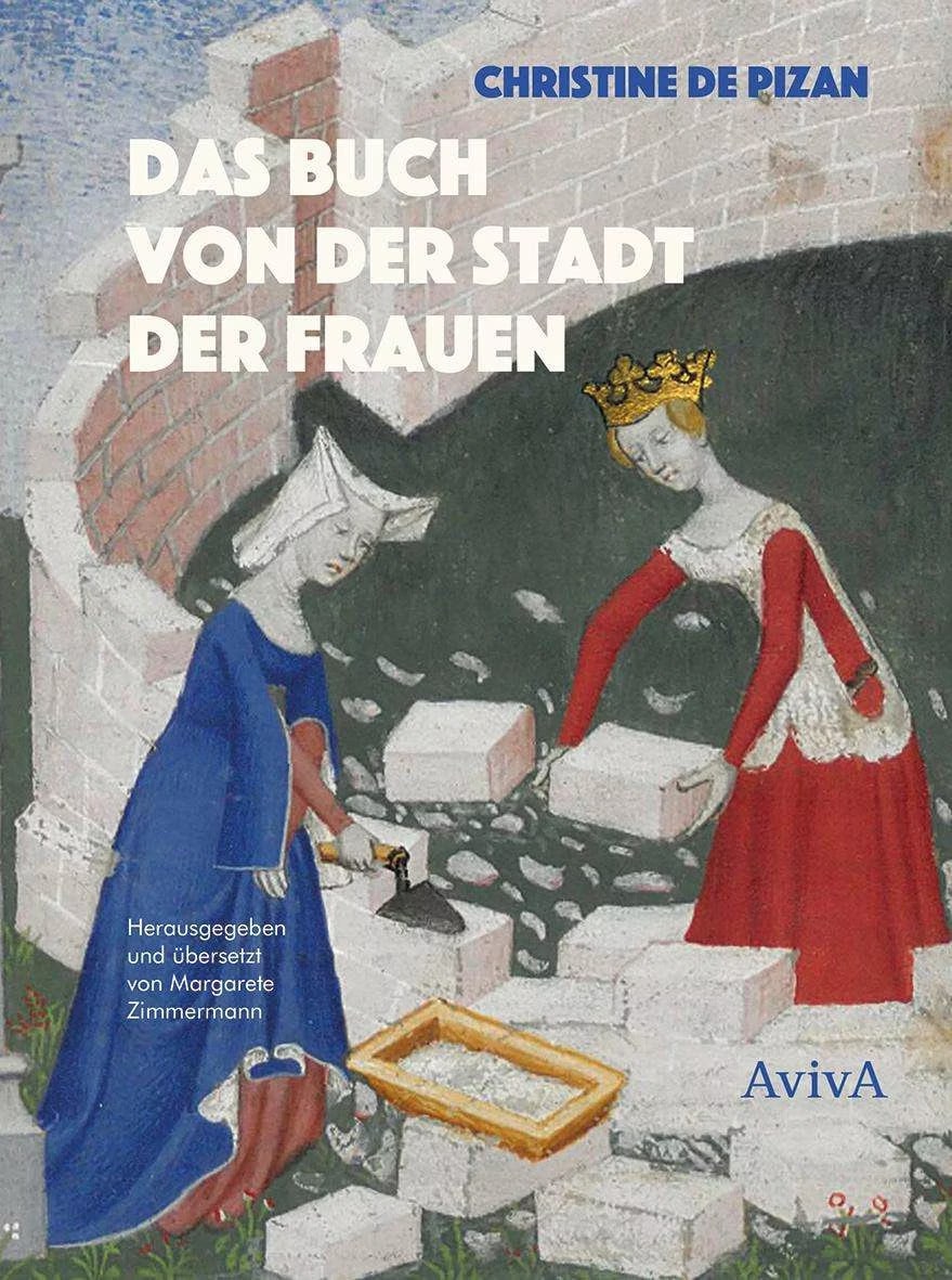 Das Buch Von Der Stadt Der Frauen Das Buch von der Stadt der Frauen (Deutsch, Christine De Pizan, 2024