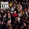 Wanted On Voyage (George Ezra)