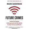 Crimes du futur (Marc Goodman, Anglais)