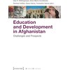 Education and Development in Afghanistan (Inglese)